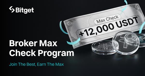 ביטגט משיקה את תוכנית Broker Max Check עם עד 12,000 USDT עבור ברוקרים חדשים