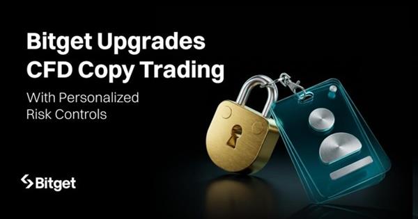 Bitget משדרגת את המסחר בעותקים של CFD עם בקרות סיכון מותאמות אישית