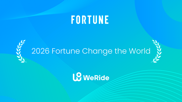 WeRide נכללה ברשימת "משנים את העולם" של מגזין Fortune לשנת 2026, כחברת הנהיגה האוטונומית היחידה שזכתה להכרה זו